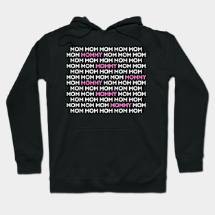 mom mom mom Hoodie